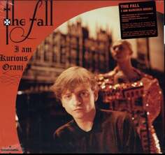 Виниловая пластинка The Fall - I Am Kurious Oranj Beggars Banquet