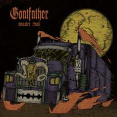 Виниловая пластинка Goatfather - Monster Truck Argonauta Records