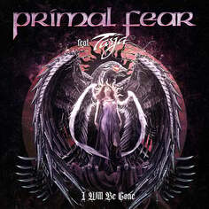 Виниловая пластинка Primal Fear - I Will Be Gone Nuclear Blast