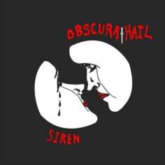 Виниловая пластинка Obscura Hail - Siren/zero Dot Dash