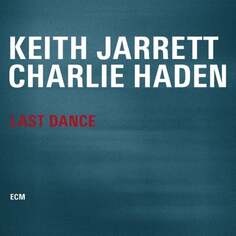 Виниловая пластинка Jarrett Keith - Last Dance ECM Records