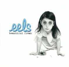 Виниловая пластинка Eels - Beautiful Freak Universal Music Group