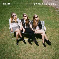 Виниловая пластинка Haim - Days Are Gone Polydor Records