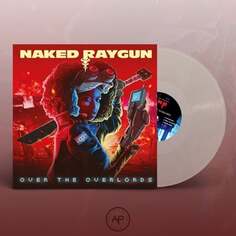 Виниловая пластинка Raygun Naked - Over the Overlords Audio Platter
