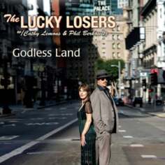 Виниловая пластинка The Lucky Losers - Godless Land Vizztone Label Group