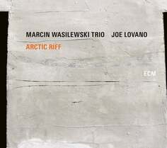 Виниловая пластинка Marcin Wasilewski Trio - Arctic Riff ECM Records