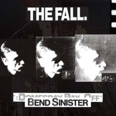 Виниловая пластинка The Fall - Bend Sinister - Domesday Pay-Off Beggars Banquet