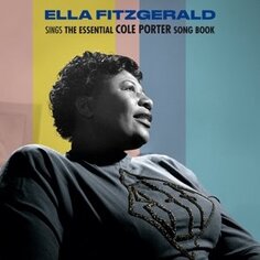 Виниловая пластинка Fitzgerald Ella - Sings the Essential Cole Porter Song Book 20th Century Masterworks