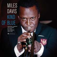Виниловая пластинка Davis Miles - Kind Of Blue Jazz Images