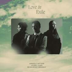 Виниловая пластинка Aftab Arooj - Love in Exile Verve