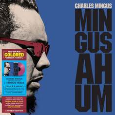 Виниловая пластинка Mingus Charles - Mingus AH UM (Limited Edition HQ) (Plus Bonus Track) (цветной винил) 20th Century Masterworks