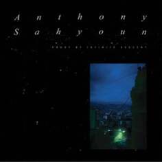 Виниловая пластинка Sahyoun Anthony - Proof By Infinite Descent Ruptured