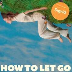 Виниловая пластинка Sigrid - How to Let Go Island Records