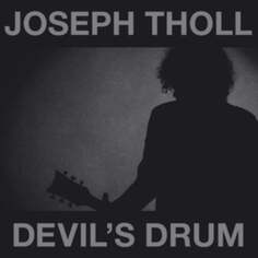 Виниловая пластинка Tholl Joseph - Devil&apos;s Drum High Roller