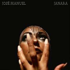 Виниловая пластинка José Manuel - Janara Optimo Music