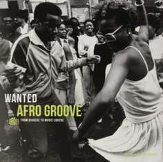 Виниловая пластинка Various Artists - Wanted Afro Groove Wagram