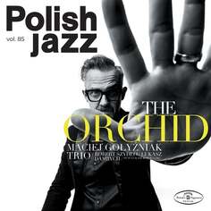Виниловая пластинка Maciej Gołyźniak Trio - Polish Jazz: The Orchid. Volume 85 (цветной винил) Polskie Nagrania