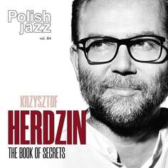 Виниловая пластинка Herdzin Krzysztof - The Book Of Secrets: Polish Jazz. Volume 84 Polskie Nagrania