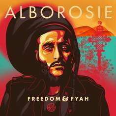 Виниловая пластинка Alborosie - Freedom &amp; Fyah Greensleeves Records