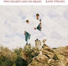Виниловая пластинка Strang Kane - Two Hearts and No Brain Dead Oceans