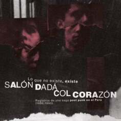 Виниловая пластинка Salon Dada - Lo Que No Existe, Existe Buh Records
