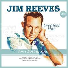 Виниловая пластинка Reeves Jim - Am I Losing You (Remastered) Vinyl Passion