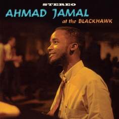 Виниловая пластинка Ahmad Jamal Trio - At the Blackhawk Waxtime In Color