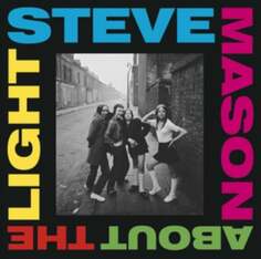 Виниловая пластинка Mason Steve - About The Light Domino