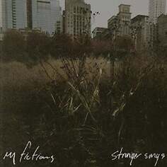 Виниловая пластинка My Fictions - Stranger Songs Topshelf Records