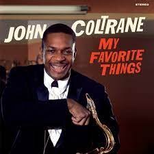Виниловая пластинка Coltrane John - My Favorite Things 20th Century Masterworks