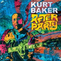 Виниловая пластинка Baker Kurt - After Party Wicked Cool Records