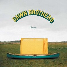 Виниловая пластинка Dawn Brothers - Classic V2 Records
