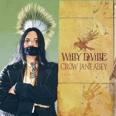Виниловая пластинка Willy Deville - Crow Jane Alley Earmusic Classics