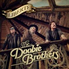 Виниловая пластинка The Doobie Brothers - Liberté Virgin EMI Records