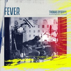 Виниловая пластинка Thomas Dybdahl - Fever V2 Records