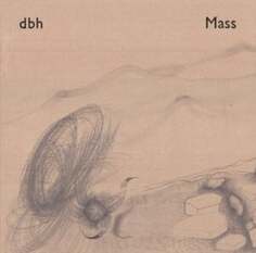 Виниловая пластинка dbh - Mass Thread Recordings