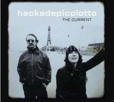 Виниловая пластинка Hackedepicciotto - The Current Mute Records