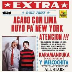 Виниловая пластинка Karamanduka Y Melcochita - Acabo Con Lima Huyo Pa Nueva York Vampisoul