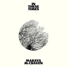 Виниловая пластинка McCraven Makaya - In These Times (белый винил, ограниченное издание) XL Recordings