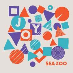 Виниловая пластинка Seazoo - Joy Cargo