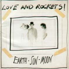 Виниловая пластинка Love and Rockets - Earth Sun Moon Beggars Banquet