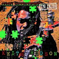 Виниловая пластинка Hudson Keith - Rasta Communication in Dub Greensleeves Records