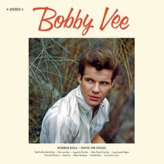 Виниловая пластинка Vee Bobby - Rubber Ball/Devil Or Angel Vinyl Lovers