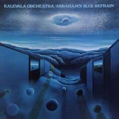 Виниловая пластинка Kalevala Orchestra - Abraham&apos;s Blue Refrain Svart Records