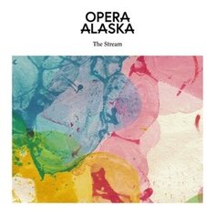 Виниловая пластинка Opera Alaska - Stream Excelsior