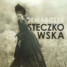 Виниловая пластинка Steczkowska Justyna - Demarczyk Royal Concert