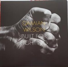 Виниловая пластинка Wilson Damian - Built for Fighting Blacklake