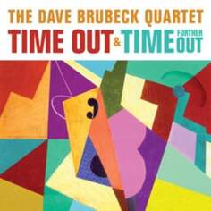 Виниловая пластинка The Dave Brubeck Quartet - Time Out Time Further NOT NOW Music