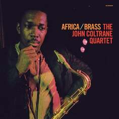 Виниловая пластинка Coltrane John - Africa/Brass Waxtime In Color