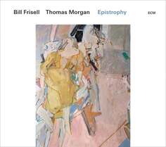 Виниловая пластинка Frisell Bill - Epistrophy ECM Records